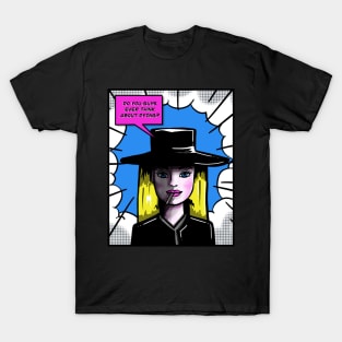 Barbie Oppenheimer - Do You Guys Ever Think About Dying T-Shirt